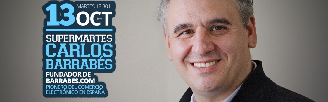 Carlos Barrabés, pionero del comercio electrónico en España y visionario de internet, esta tarde en los Supermartes de El Hueco