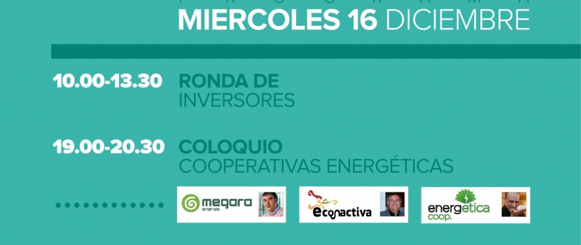 Ronda de inversores, con cinco proyectos, y coloquio sobre cooperativas energéticas, en la segunda jornada de la Feria de Economía Social